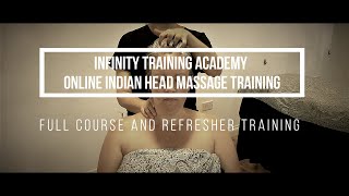 How to - learn Indian Head Massage ONLINE with Infinity Training Academy