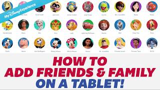 HOW TO Add Friends & Family to My Disney Experience (TABLET) screenshot 4
