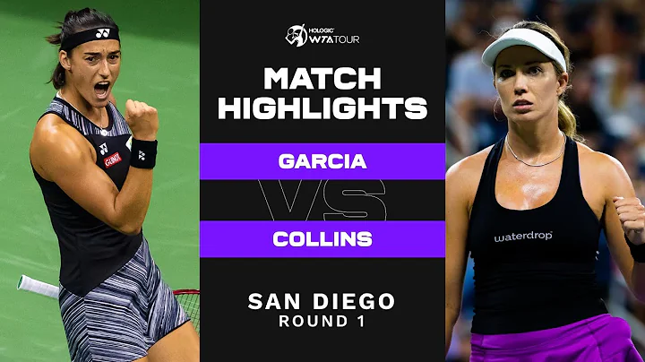 Caroline Garcia vs. Danielle Collins | 2022 San Diego Round 1 | WTA Match Highlights