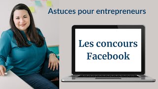 Ce qu'il faut savoir sur les concours Facebook