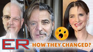 ER CAST Where are they now 2022