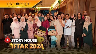 Iftar Storyhouse Les' Copaque 2024