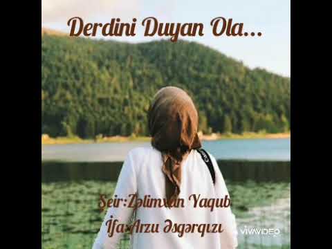 Dərdini duyan ola..🍃