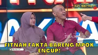 FITNAH FAKTA Bareng Mpok Encup! | RUMPI (2/10/23) P3
