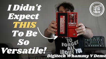 The Most Versatile Pitch Shifter // Digitech Whammy V Demo