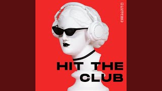 Hit the Club