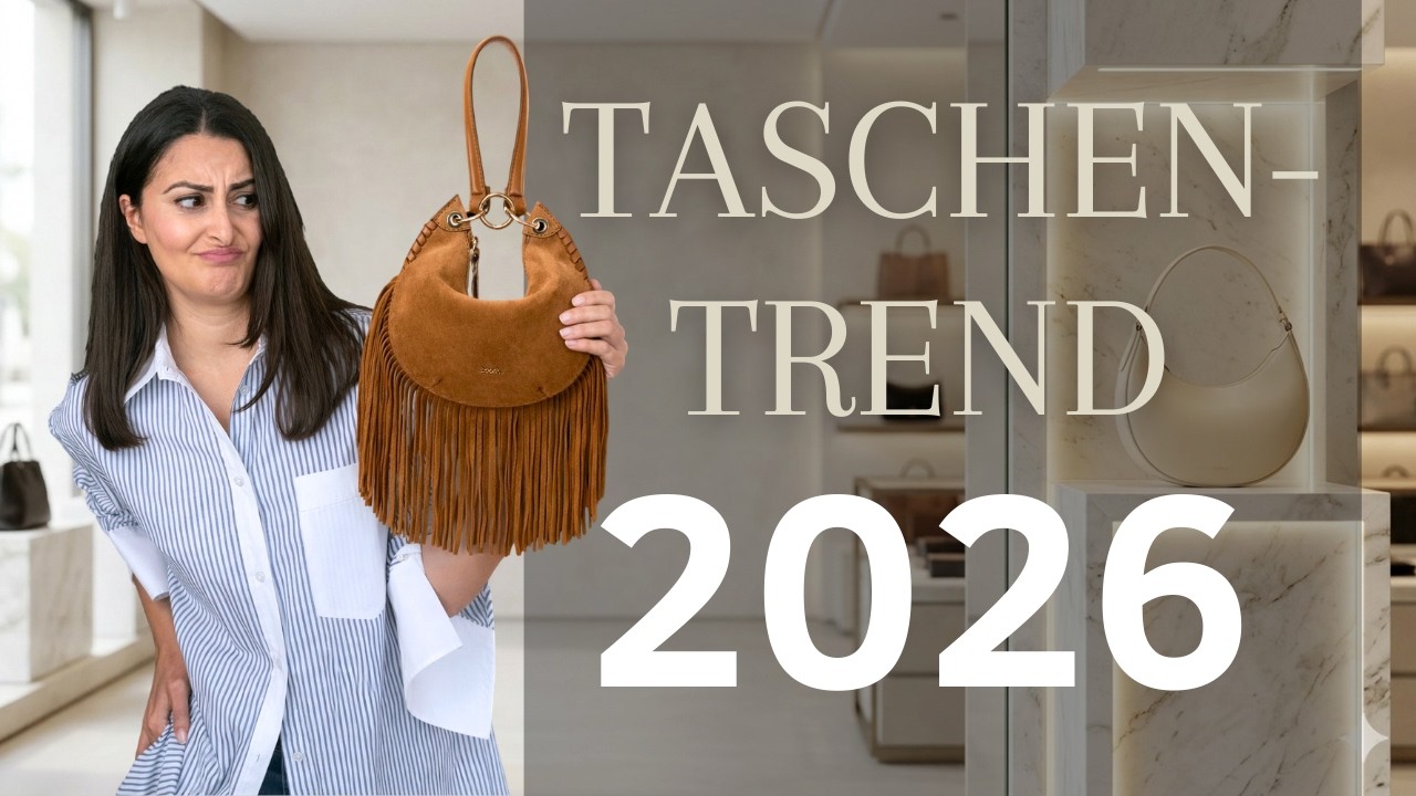 Die Top 6 größten TASCHENTRENDS 2026 im Check