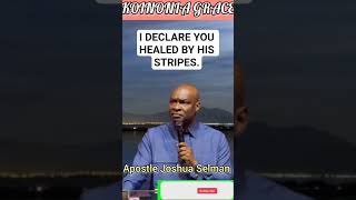 YOU ARE HEALED #apostlejoshuaselman#koinonia #motivation#duet#like#love#life #live #subscribe #faith