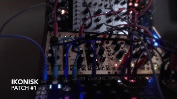 Ikonisk - Patch #1 - Make Noise DPO, RxMx, FxDf, Rene, Tempi, Maths, Function