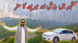 Rain In Kashmir And A Trip To Mirpur