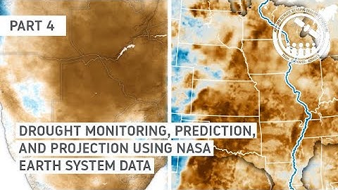 NASA ARSET: Demonstration of Regional Drought Monitoring Tools, Part 4/4