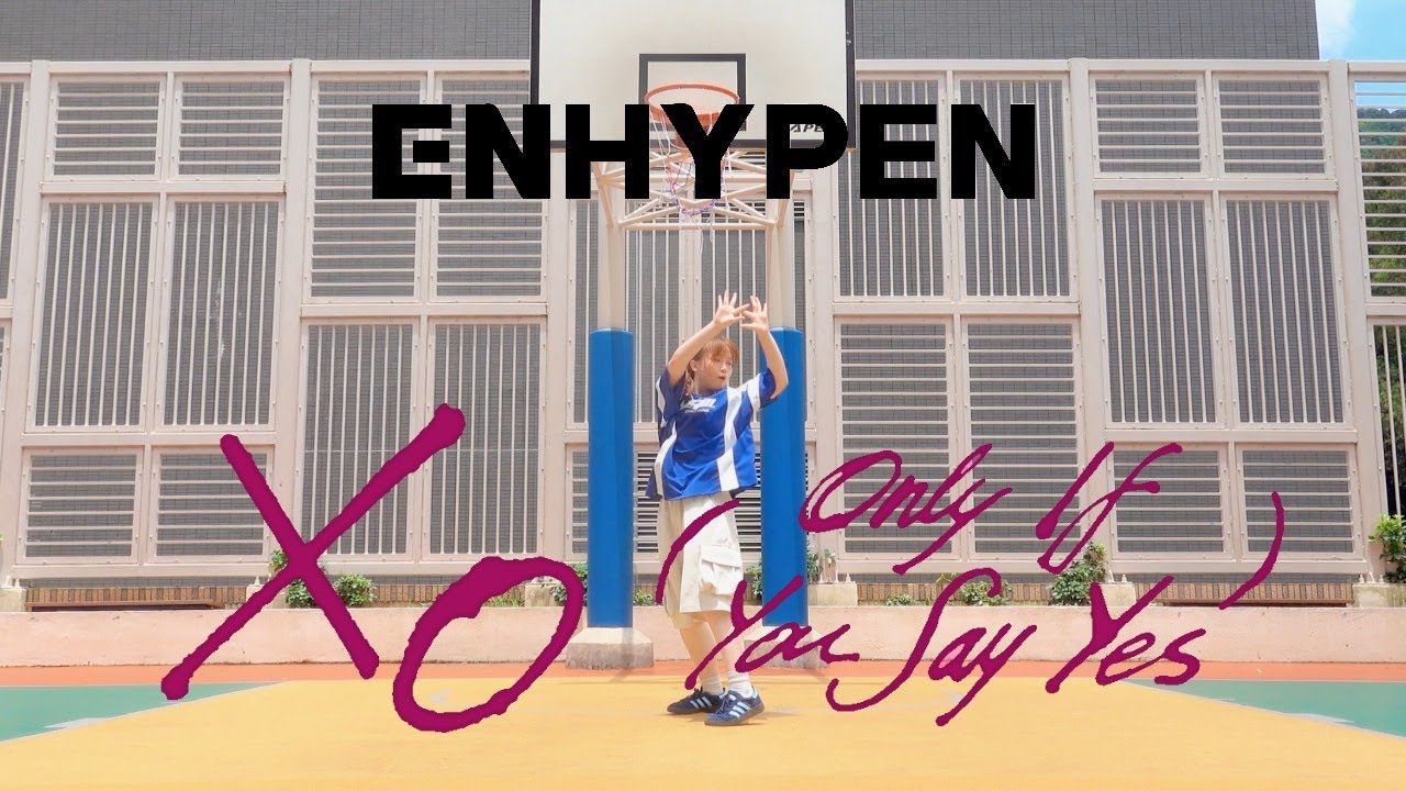 ENHYPEN (엔하이픈) - 'XO (Only If You Say Yes)' Dance Cover