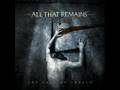 All That Remains - Become The Catalyst (Audio Only)