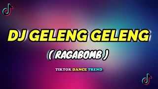 DJ GELENG GELENG NOFIN ASIA ( RAGABOMB )