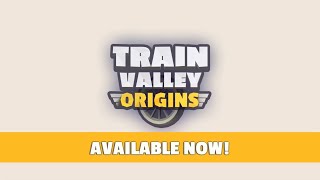 Train Valley Origins. Release Trailer.