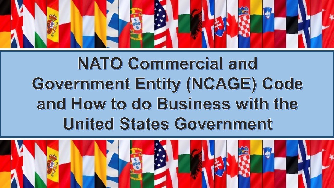 How to obtain a NATO Commercial and Government Entity (NCAGE) Code