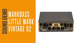 Markbass Little Mark Vintage D2 - Sound Demo (no talking)