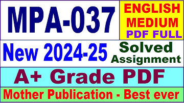 MPA 037 solved assignment 2024-25 in English || mpa 037 solved assignment 2025 || mpa37 2024-25
