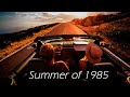 It's summer night 1985 - summer hits-playlist 1985 - listening 80s hits-playlist