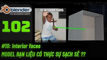 Bài 102: Giữ model sạch 100% với mẹo xoá Interior Faces |Blender cơ bản|Tự học Blender 2025