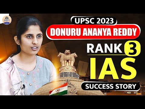 UPSC Results 2023: Donuru Ananya Reddy, AIR 03 | UPSC CSE 2023 Topper | UPSC IAS Topper/Prabhat Exam