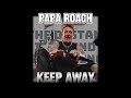 Papa Roach - KEEP AWAY New Original Song (AI Vocals) #paparoach #newsong #aicover #fanmade #numetal