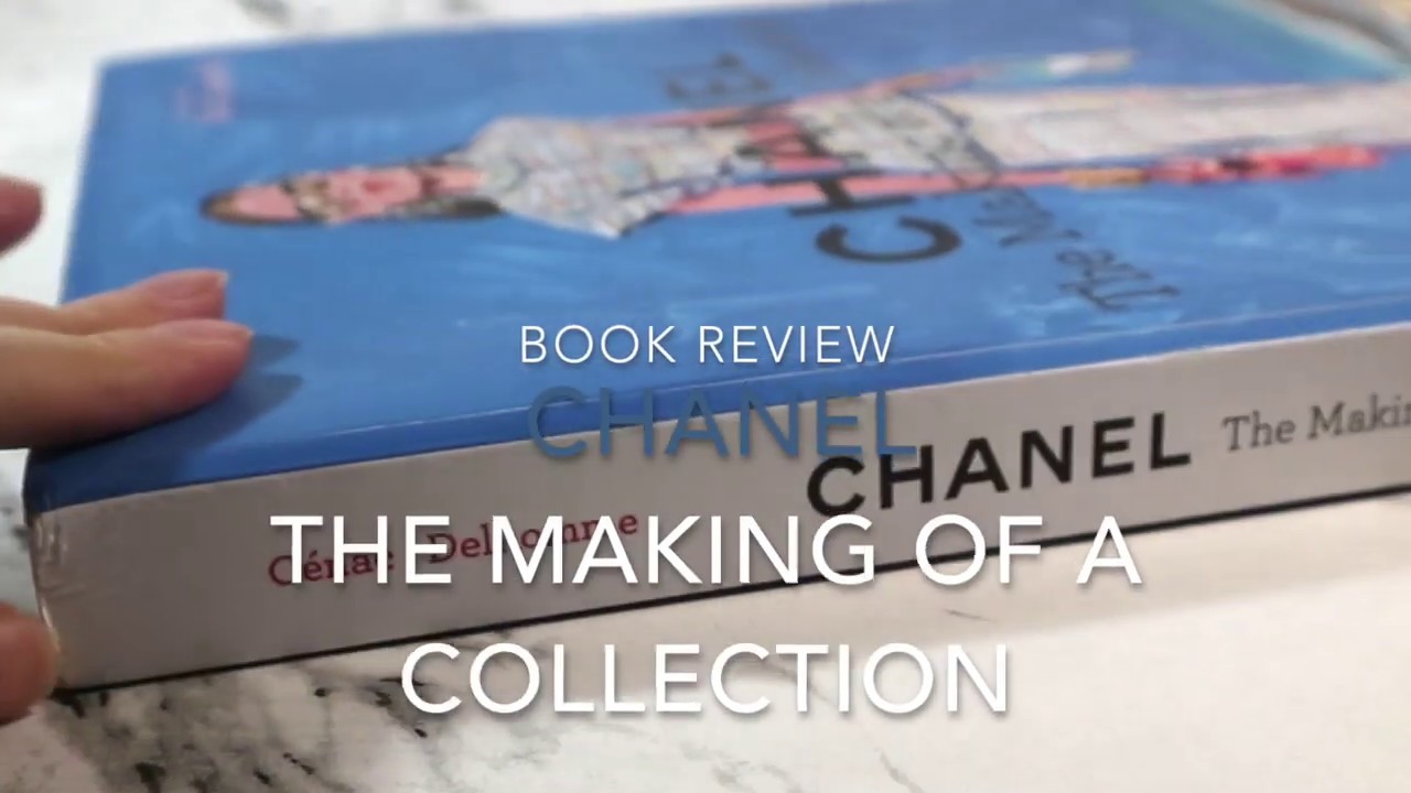 Chanel The Making of a Collection Book Review by Laetitia Cenac and  Jean-Philippe Delhomme 