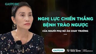 Viêm họng mạn tính do trào ngược dạ dày thực quản và cách xử lý của người phụ nữ Bom Bo - Bình Phước