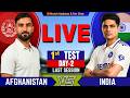 🔴Live: INDIA vs AFGHANISTAN, 1st Test Match DAY 2 | IND vs AFG Live | Last Hour | Live Cricket match