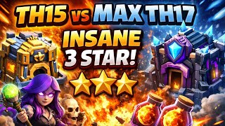 TH15 vs TH17 INSANE 3 STAR Attack! | Super Witch + Fireball Strategy | Clash of Clans War OP Attack