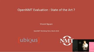 Ubiqus OpenNMT mars 2018 - Vincent Nguyen - Automatic machine translation