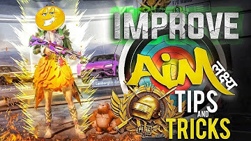 HOW TO IMPROVE AIM in BGMI Tips-और-Tricks | TIPS AND TRICKS FOR PUBG Mobile India | TIPS AND TRICKS