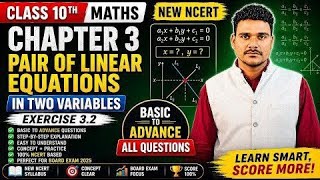 Class 10 Maths Chapter 3 🔥 Pair of Linear Equations in Two Variables | Exercise 3.2 | New NCERT