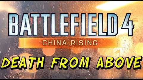 BF4 Death from Above Achievement/Trophy Guide + Safe Raiding Assignment+ SUAV Unlock