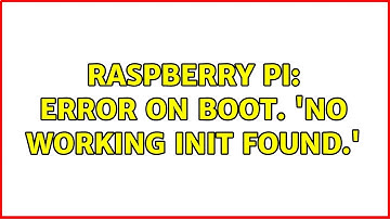 Raspberry Pi: Error on Boot. 