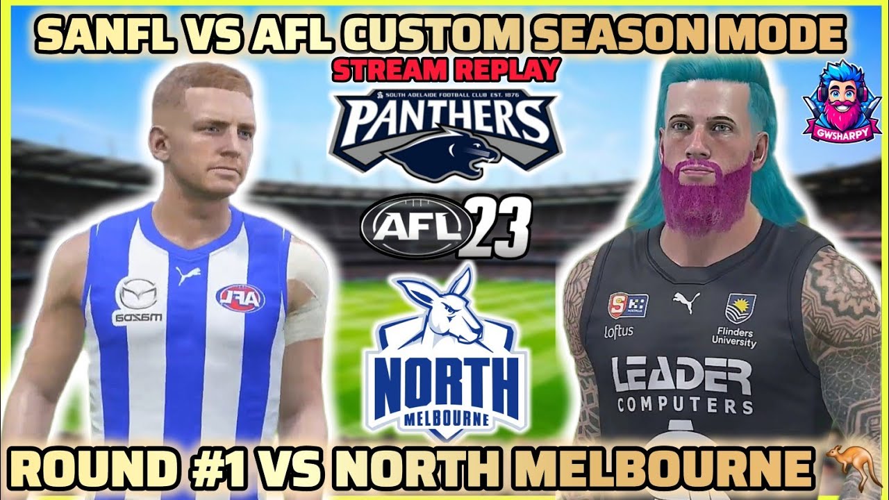 SANFL VS AFL SEASON MODE ROUND 1 SOUTH ADELAIDE VS NORTH MELBOURNE