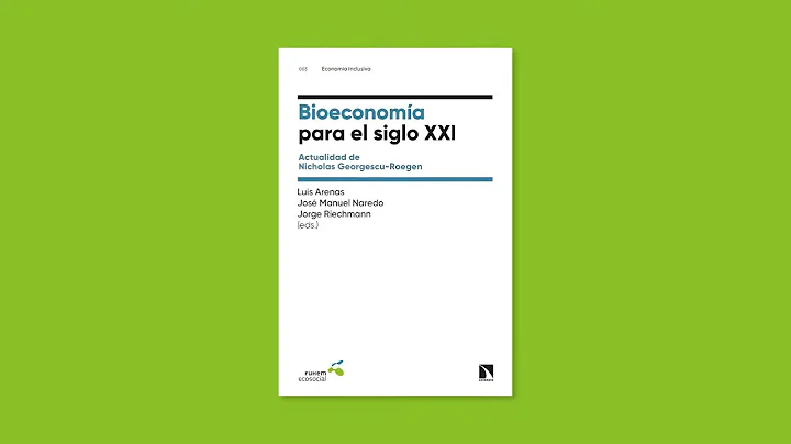 Libro "Bioeconoma para el siglo XXI. Actualidad de...