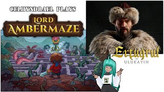 2025.05.31 Ertugrul of Ulukayin | Lord Ambermaze: Prologue demos