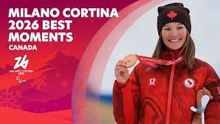 Best Moments - Canada Milano Cortina 2026 Paralympic Games