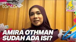 Download Lagu [CLIP] Melodi (18 December 2025): Amira Othman Sudah Ada Isi? | Tonton MP3