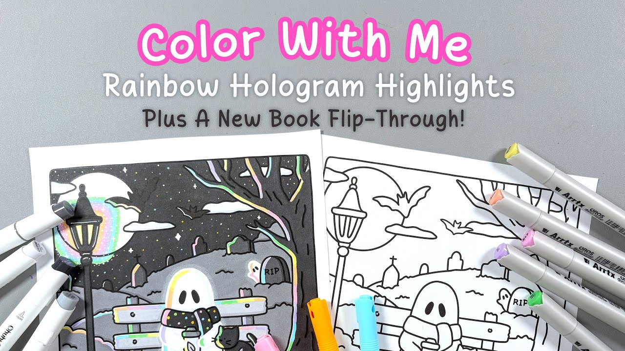 Alcohol Marker Coloring Effects | Color With Me | Rainbow Hologram Highlights