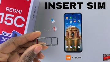 Redmi 15C: How To Insert SIM Card.