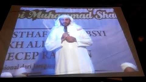Syeikh Ali Jaber dalam Peringatan Maulid Nabi Muhammad Shollallahu alaihi wasallam di Sukabumi