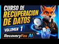 📀 CURSO DE RECUPERACIÓN DE DATOS VOLUMEN 1 | RecoveryFox AI 🚀