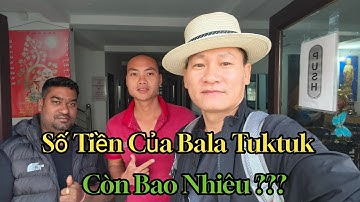 🛑Đưa Cho Bala Số Tiền Còn Lại ??? #tuyentottinh #tuyentuktuk #balatuktuk
