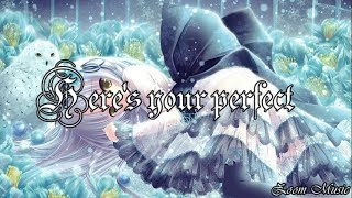 Nightcore - Here's Your Perfect (Lyrics)