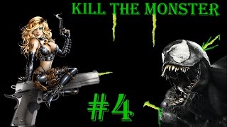 Kill the Monster #4
