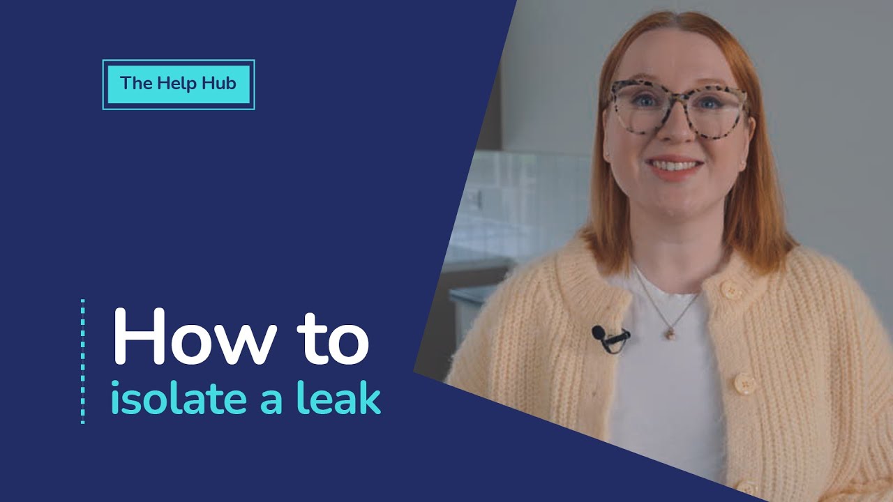 How to isolate a leak - The Help Hub