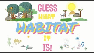 Guess what habitat it is! screenshot 3