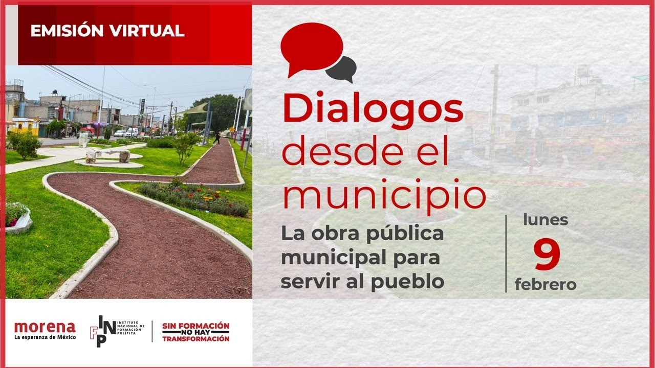 La obra pública municipal para servir al pueblo - Diálogos desde el municipio